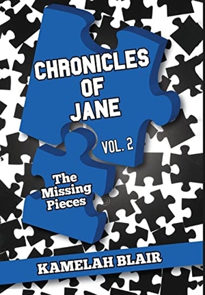 Blair. Chronicles of Jane Vol.2 the Missing Pieces. Cojbookz, 2021.