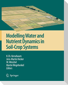 Modelling water and nutrient dynamics in soil-crop systems