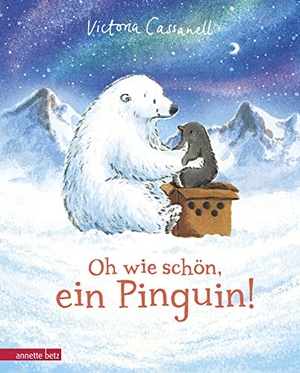 Cassanell, Victoria. Oh wie schön, ein Pinguin!. Betz, Annette, 2022.