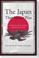 The Japan That Never Was
