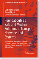 Roundabouts as Safe and Modern Solutions in Transport Networks and Systems