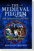 The Medieval Pilgrim