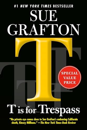 Grafton, Sue. T Is for Trespass. Penguin Publishing Group, 2022.