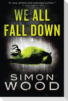 We All Fall Down
