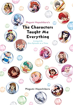 McKeon, Jenny / Hayashibara, Megumi et al. Megumi Hayashibara's The Characters Taught Me Everything. Little, Brown & Company, 2021.