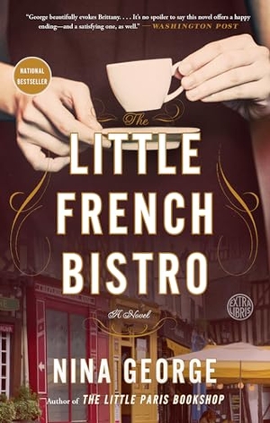George, Nina. The Little French Bistro. Random House Publishing Group, 2018.