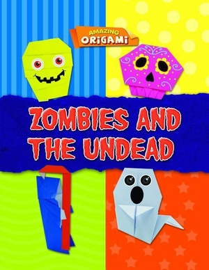 Fullman, Joe. Zombies and the Undead. Gareth Stevens Publishing Lllp, 2019.