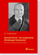 Konrad Försch - ein vergessener Würzburger Kommunist