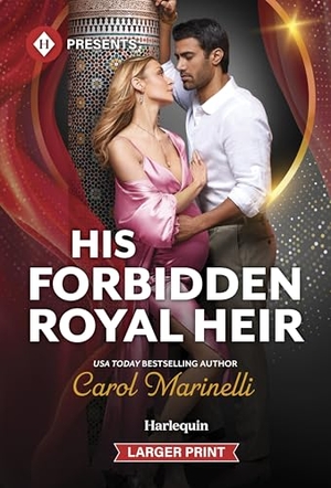 Marinelli, Carol. His Forbidden Royal Heir. Harlequin, 2026.