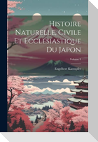 Histoire Naturelle, Civile Et Ecclésiastique Du Japon; Volume 3