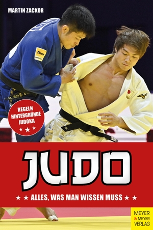 Zackor, Martin. Judo - Alles, was man wissen muss. Meyer + Meyer Fachverlag, 2024.