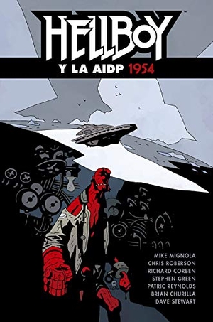 Corben, Richard / Mignola, Mike et al. Hellboy y la AIDP, 1954. NORMA EDITORIAL (COMICS), 2018.