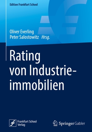 Salostowitz, Peter / Oliver Everling (Hrsg.). Rating von Industrieimmobilien. Springer Fachmedien Wiesbaden, 2023.
