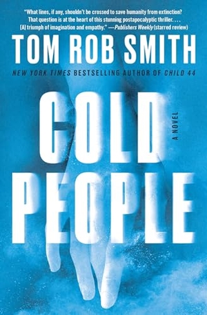 Smith, Tom Rob. Cold People. Scribner Book Company, 2024.