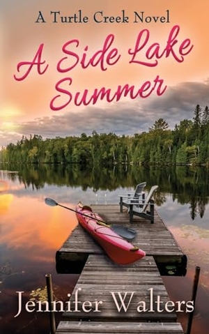 Walters, Jennifer. A Side Lake Summer. Barbra June, 2023.