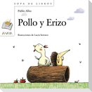 Pollo y Erizo