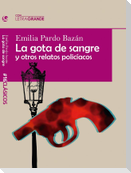 La gota de sangre y otros relatos policiacos