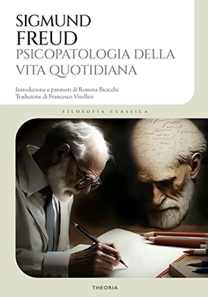Freud, Sigmund. Psicopatologia della vita quotidiana. , 2023.