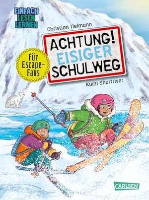 Tielmann, Christian. Achtung!: Eisiger Schulweg - Einfach Lesen Lernen. Carlsen Verlag GmbH, 2025.