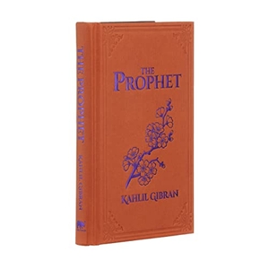 Gibran, Kahlil. The Prophet - Gilded Pocket Edition. Arcturus Publishing Ltd, 2020.