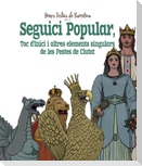 Seguici Popular : Toc d'Inici i altres elements singulars de les Festes de Ciutat