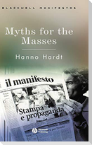 Myths for Masses