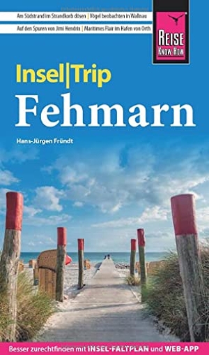 Fründt, Hans-Jürgen. Reise Know-How InselTrip Fehmarn - Reiseführer mit Insel-Faltplan und kostenloser Web-App. Reise Know-How Rump GmbH, 2023.