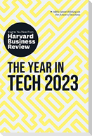 The Year in Tech, 2023: The Insights You Need from Harvard Business Review