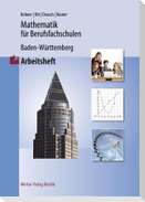 Mathematik für Berufsfachschulen. Arbeitsheft. Baden-Württemberg