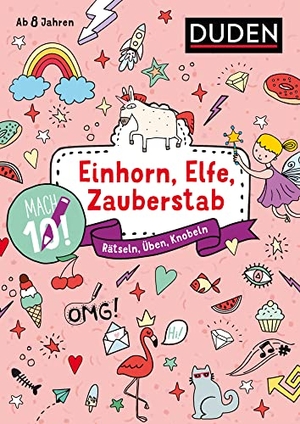 Eck, Janine. Mach 10! Einhorn, Elfe, Zauberstab - Ab 8 Jahren - Rätseln, Üben, Knobeln. Bibliograph. Instit. GmbH, 2019.