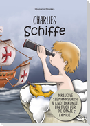 Charlies Schiffe