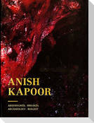Anish Kapoor, Arqueología : biología