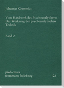 Vom Handwerk des Psychoanalytikers 2