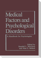 Medical Factors and Psychological Disorders