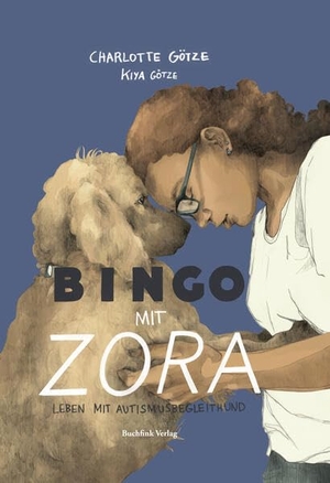 Götze, Charlotte / Kiya Götze. Bingo mit Zora - Leben mit Autismusbegleithund. Buchfink Verlag, 2023.