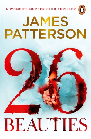 Patterson, James. 26 Beauties. Random House UK Ltd, 2026.