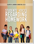 Students' Voices Regarding Homework (Third Edition)
