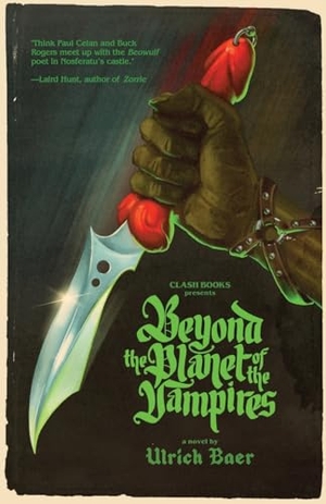 Baer, Ulrich. Beyond the Planet of the Vampires. Clash Books, 2025.
