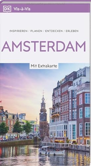 DK Verlag - Reise (Hrsg.). Vis-à-Vis Reiseführer Amsterdam - Mit wetterfester Extra-Karte und detailreichen 3-D-Illustrationen.  Von Reisenden. Für Reisende.. Dorling Kindersley Reise, 2026.