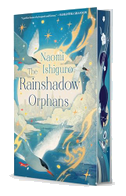 The Rainshadow Orphans