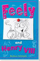 Feely and Henry VIII