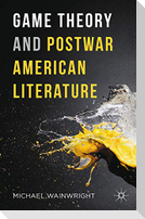 Game Theory and Postwar American Literature