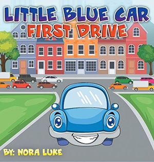 Luke, Nora. Little Blue First Drive. The Heirs Publishing Company, 2018.