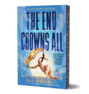 The End Crowns All (Deluxe Edition)