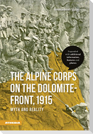 The Alpine Corps on the Dolomite-Front, 1915