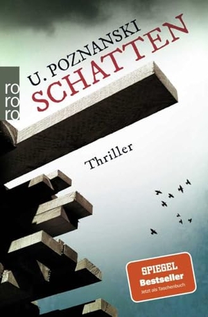 Poznanski, Ursula. Schatten - Thriller. Rowohlt Taschenbuch, 2019.