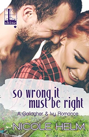 Helm, Nicole. So Wrong It Must Be Right. Penguin Random House LLC, 2017.