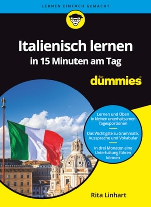 Linhart, Rita. Italienisch lernen in 15 Minuten am Tag für Dummies. Wiley-VCH GmbH, 2025.