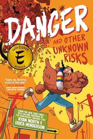 Henderson, Erica / Ryan North. Danger and Other Unknown Risks - A Graphic Novel. Random House USA Inc, 2023.