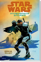 Star Wars: Hyperspace Stories Volume 2--Scum and Villainy